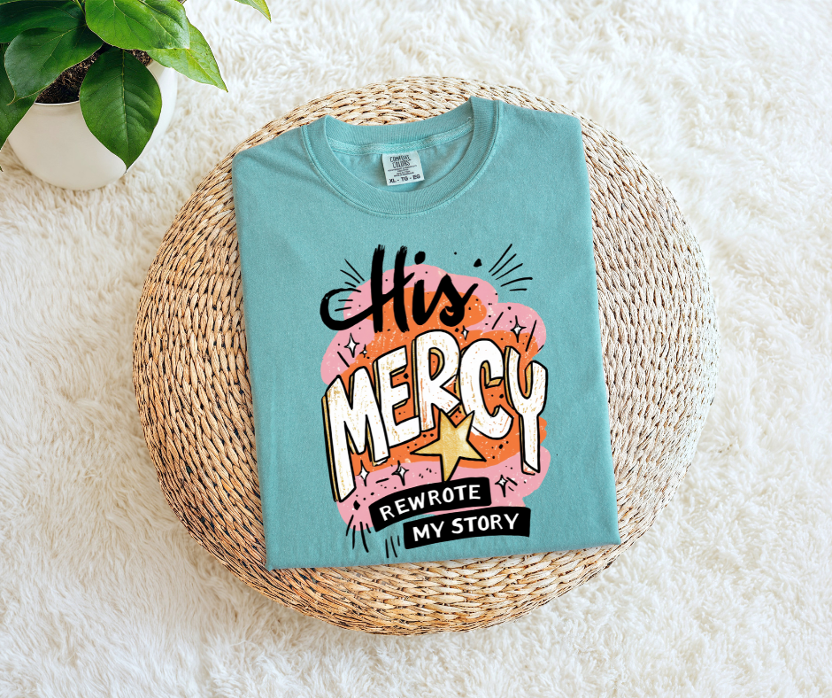 His Mercy Tee
