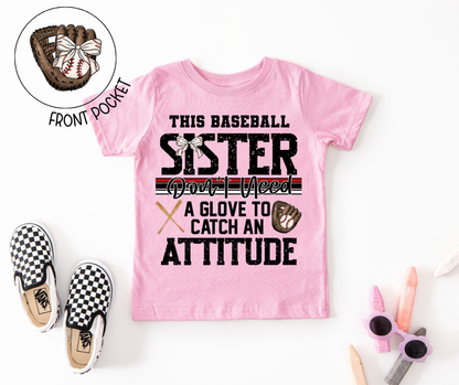 Baseball Sister Attitude Toddler Tee