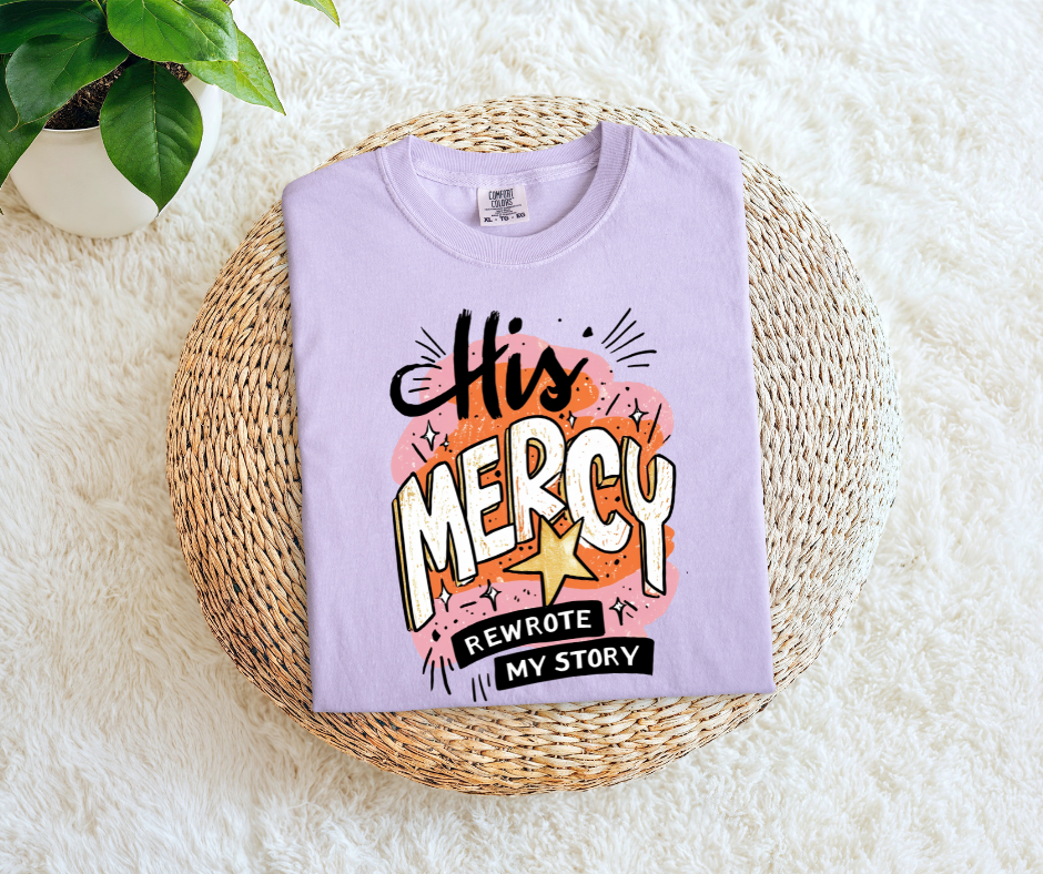 His Mercy Tee
